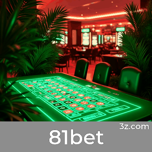 81bet: Plataforma de Apostas com Segurança e Serviço Profissional